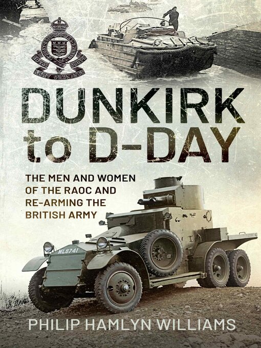 Title details for Dunkirk to D-Day by Philip Hamlyn Williams - Available